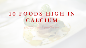 10 foods high in calcium for bones